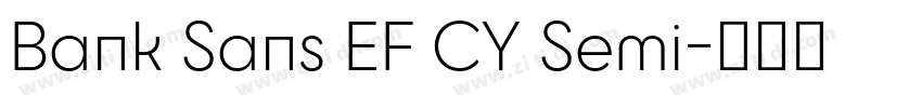 Bank Sans EF CY Semi字体转换